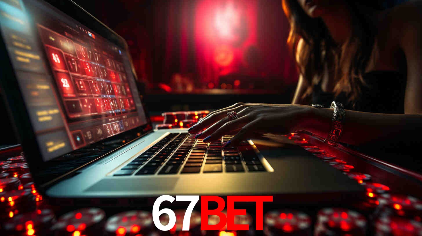 Por Que Escolher o 67bet?